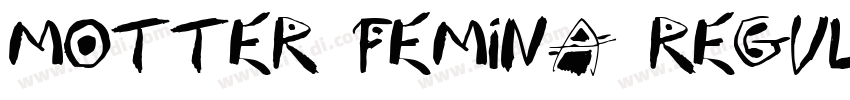 Motter Femina Regula字体转换